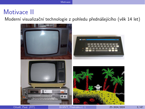 Původní snímek 3: Motivace II
