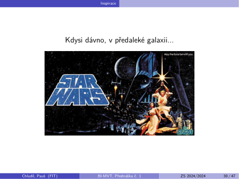 Původní snímek 30: Kdysi dávno, v předaleké galaxii...